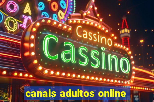 canais adultos online